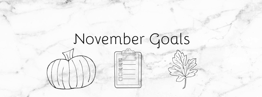 November Goals 🍁