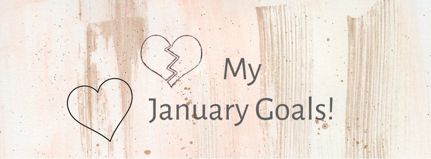 January Goals!