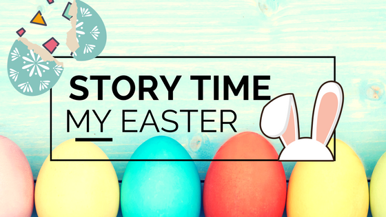 Stoytime! What i did for Easter!