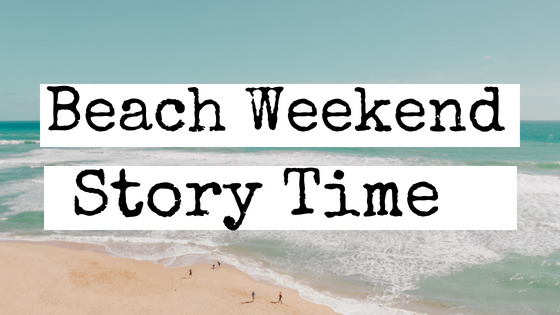 Beach weekend storytime!