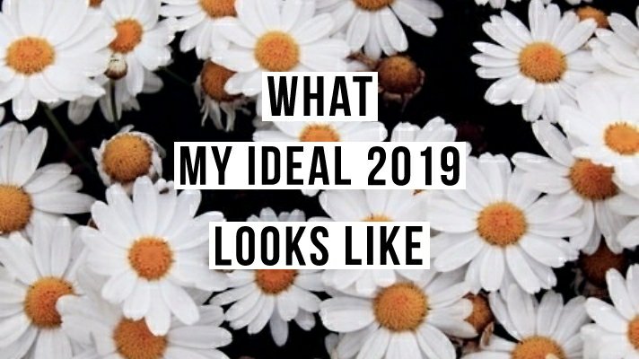 Goals For 2019! Part 1