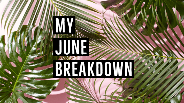 June Breakdown