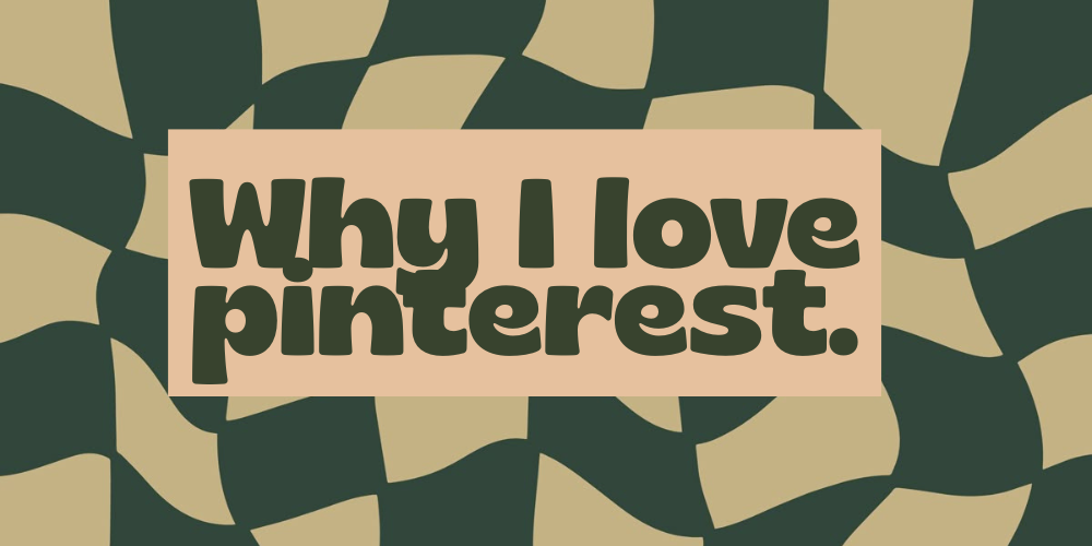 🌸 Why I’m Obsessed with Pinterest 🌸